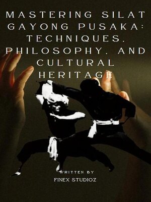 cover image of Mastering Silat Gayong Pusaka